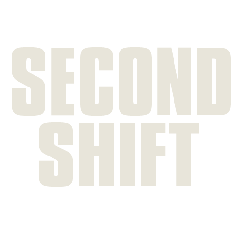 SECOND SHIFT